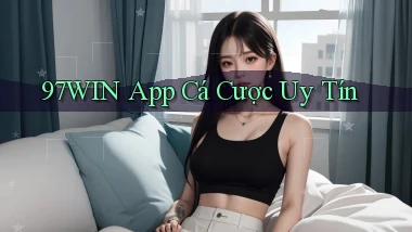 97win app cá cược uy tín