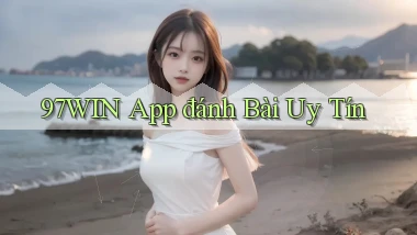 97win app đánh bài uy tín