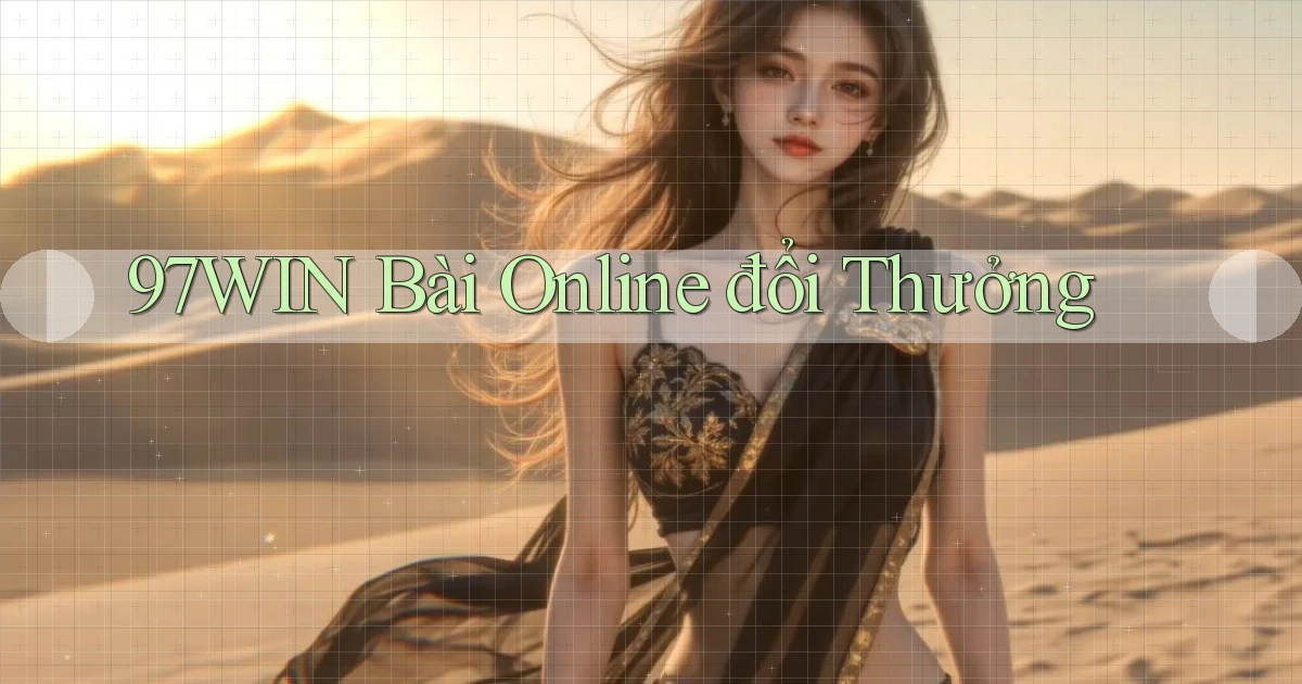 97win bài online đổi thưởng