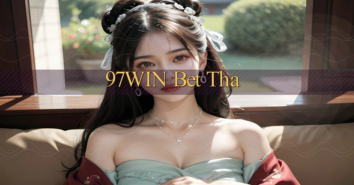 97win bet tha