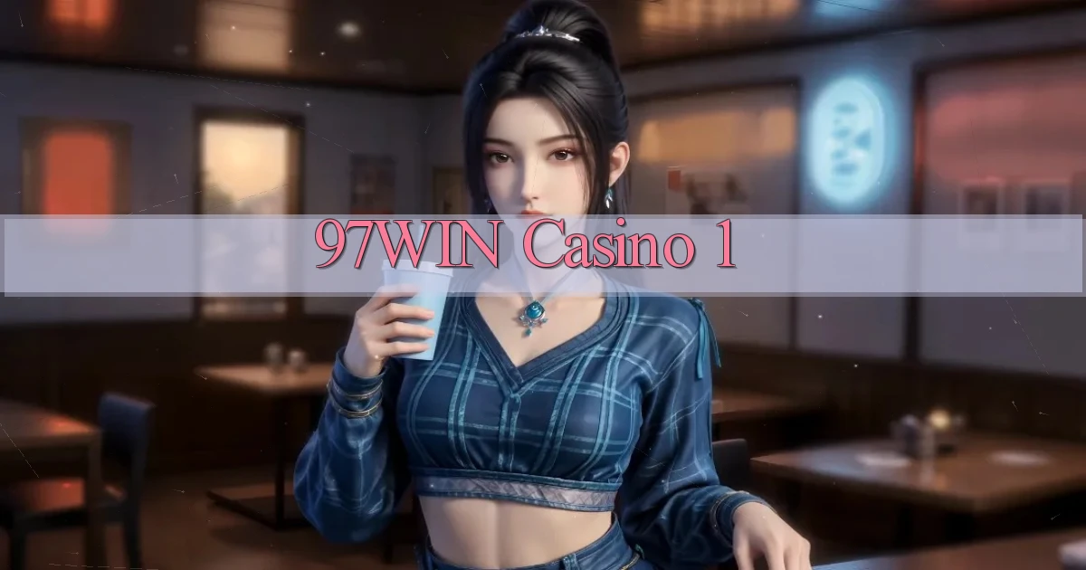 97win  casino 1