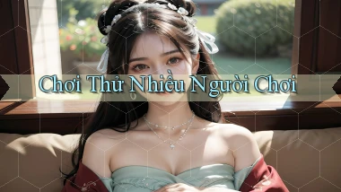 Chơi thử Nhiều người chơi