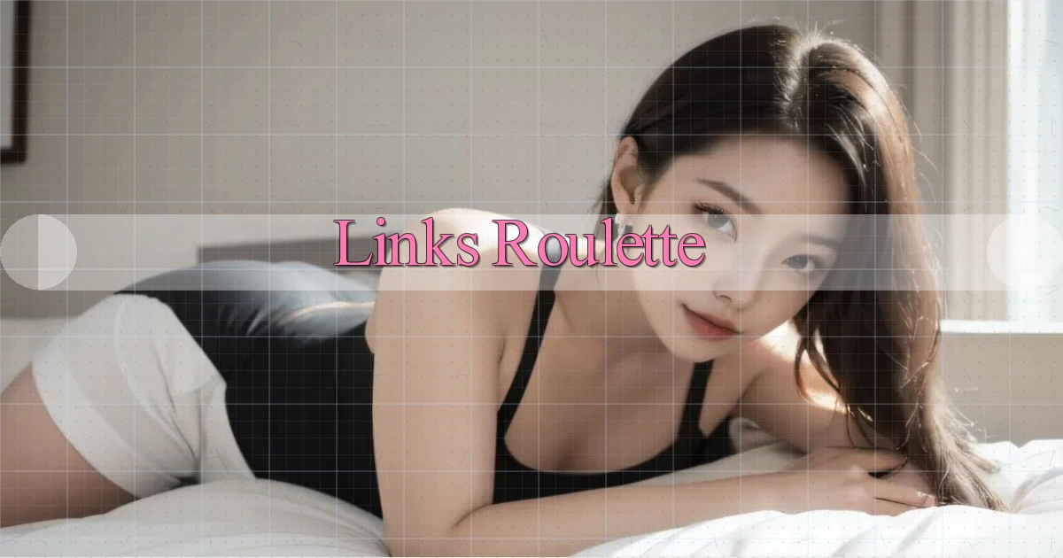 Links Roulette