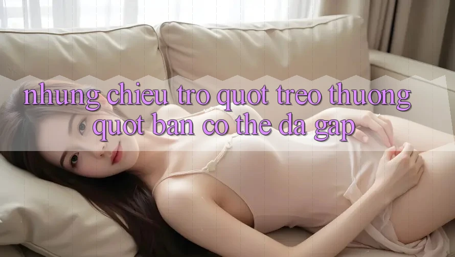 Những Chiêu Trò " Treo Thưởng" Bạn Có Thể Đã Gặp