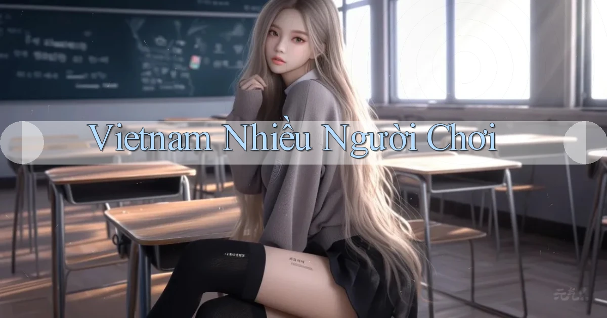 vietnam Nhiều người chơi